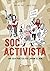 Soc activista