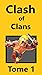 Le Choc des Clans- Tome 1 (...