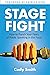 Stage Fight: How to Punch Your Fears of Public Speaking in the Face!