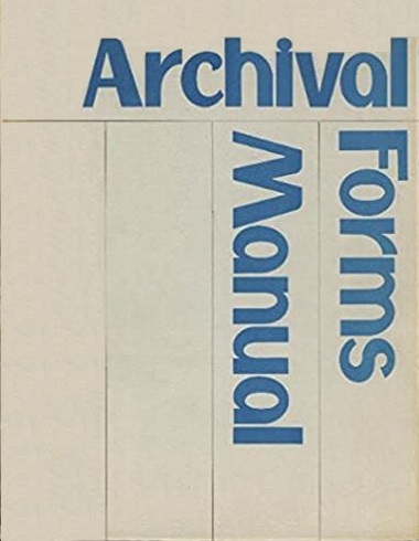 Archival forms manual