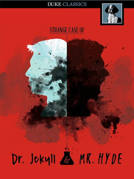 The Strange Case of Dr. Jekyll and Mr. Hyde