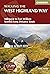 The West Highland Way: Milngavie to Fort William Scottish Long Distance Route (UK Long-Distance Trails Book 0)