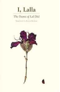 I, Lalla: The Poems of Lal Dĕd (Hardcover)