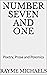 Number Seven and One: Poetry, Prose and Polemics