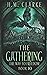 The Gathering (The Way to Freedom Series)