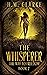 The Whisperer (The Way to Freedom Series)