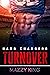 Turnover (Hard Chargers, #3)