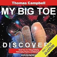 My Big Toe Discovery By Thomas Campbell