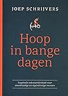 Hoop in bange dag...