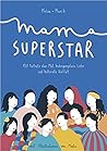 Mama Superstar