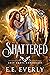 Shattered (Lost Emrys Chron...