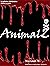 AnimalZ: Thriller - Horreur...