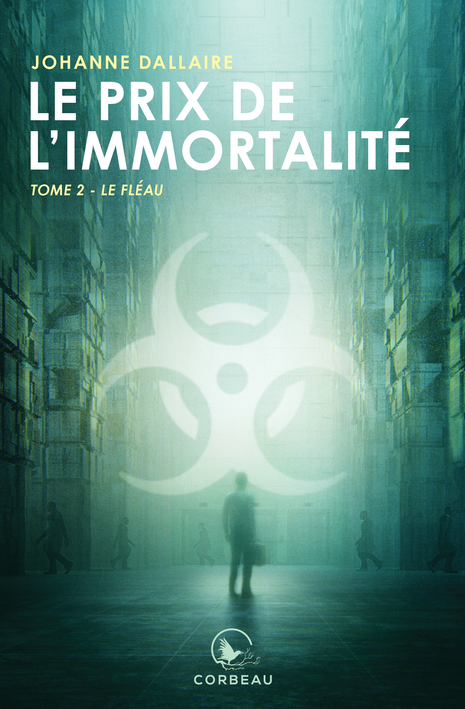 Le fléau (Le prix de l'immortalité, #2)