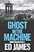 Ghost in the Machine (Police Scotland Edinburgh Crime Thrillers)