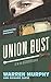 Union Bust (The Destroyer)