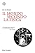 Il mondo secondo la fisica