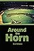 Around the Horn by Emil Mihelich