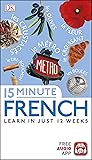 15 Minute French:...
