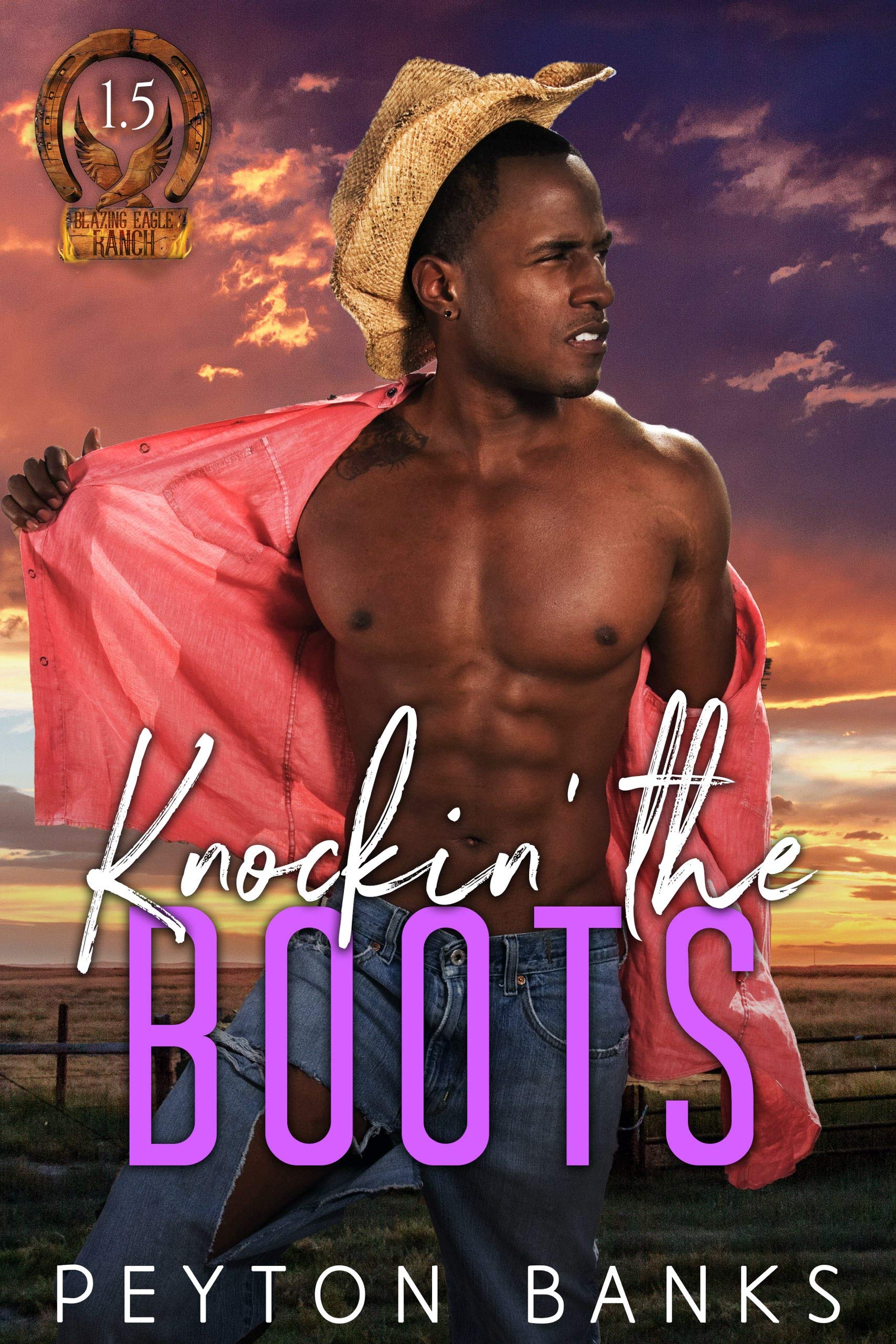 Knockin' the Boots (Blazing Eagle Ranch, #1.5)