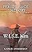 W.I.S.E. Men (The Persisten...