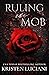 Ruling the Mob