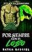 Por Siempre Con El Lobo (El...