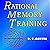 RATIONAL MEMORY TRAINING: A...