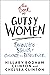 The Book of Gutsy Women by Hillary Rodham Clinton The Book of Gutsy Women by Hillary Rodham Clinton