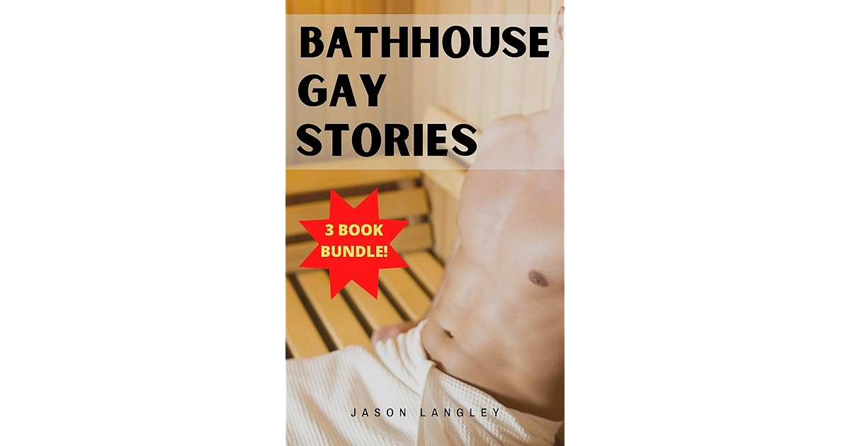 Bathhouse Gay Stories Bundle My Bathhouse Confessions Bathhouse