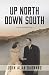 Up North Down South: A Memoir