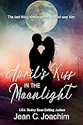 April's Kiss in the Moonlight