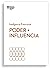Poder e influencia. Serie Inteligencia Emocional HBR (Power and Impact Spanish Edition)