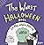 The Worst Halloween Book in...