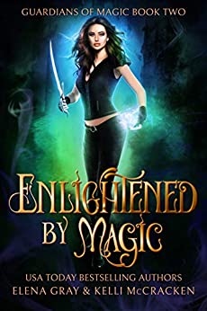 Enlightened by Magic (Guardians of Magic #2)