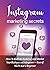 Instagram Marketing Secret ...