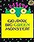 Go Away Big Green Monster by Ed Emberley