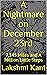 A Nightmare on December 23r...