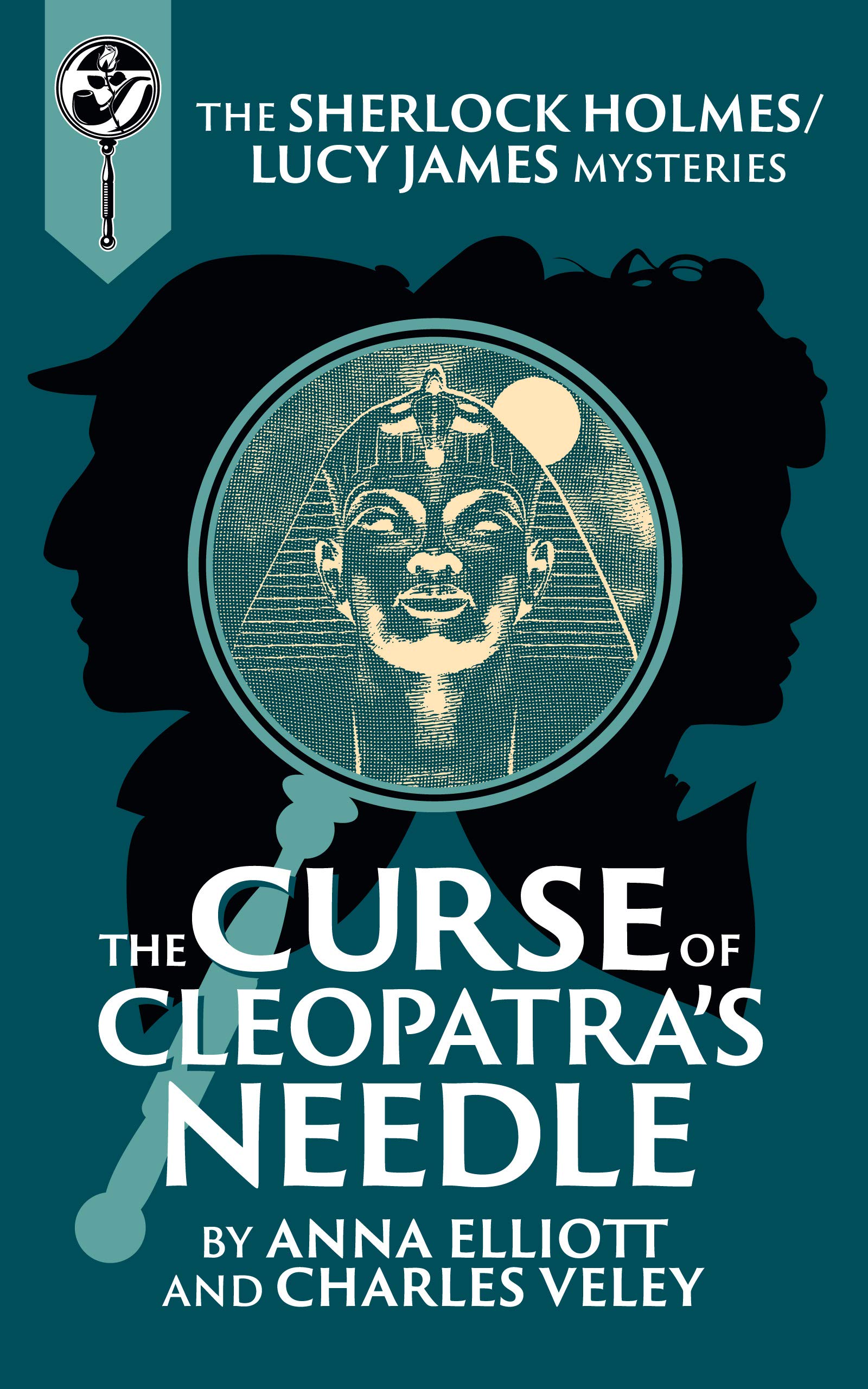 The Curse of Cleopatra's Needle: A Sherlock and Lucy Short Story (Sherlock Holmes and Lucy James Mystery #8.5)