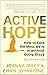 Active Hope (revised): How to Face the Mess We’re in with Unexpected Resilience and Creative Power