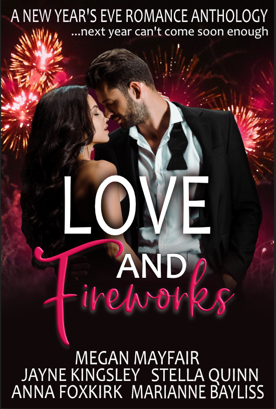 Love and Fireworks: A New Year's Eve Romance Anthology