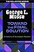 Toward the Final Solution: A History of European Racism (The Collected Works of George L. Mosse)