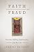Faith or Fraud by Jeremy Patrick