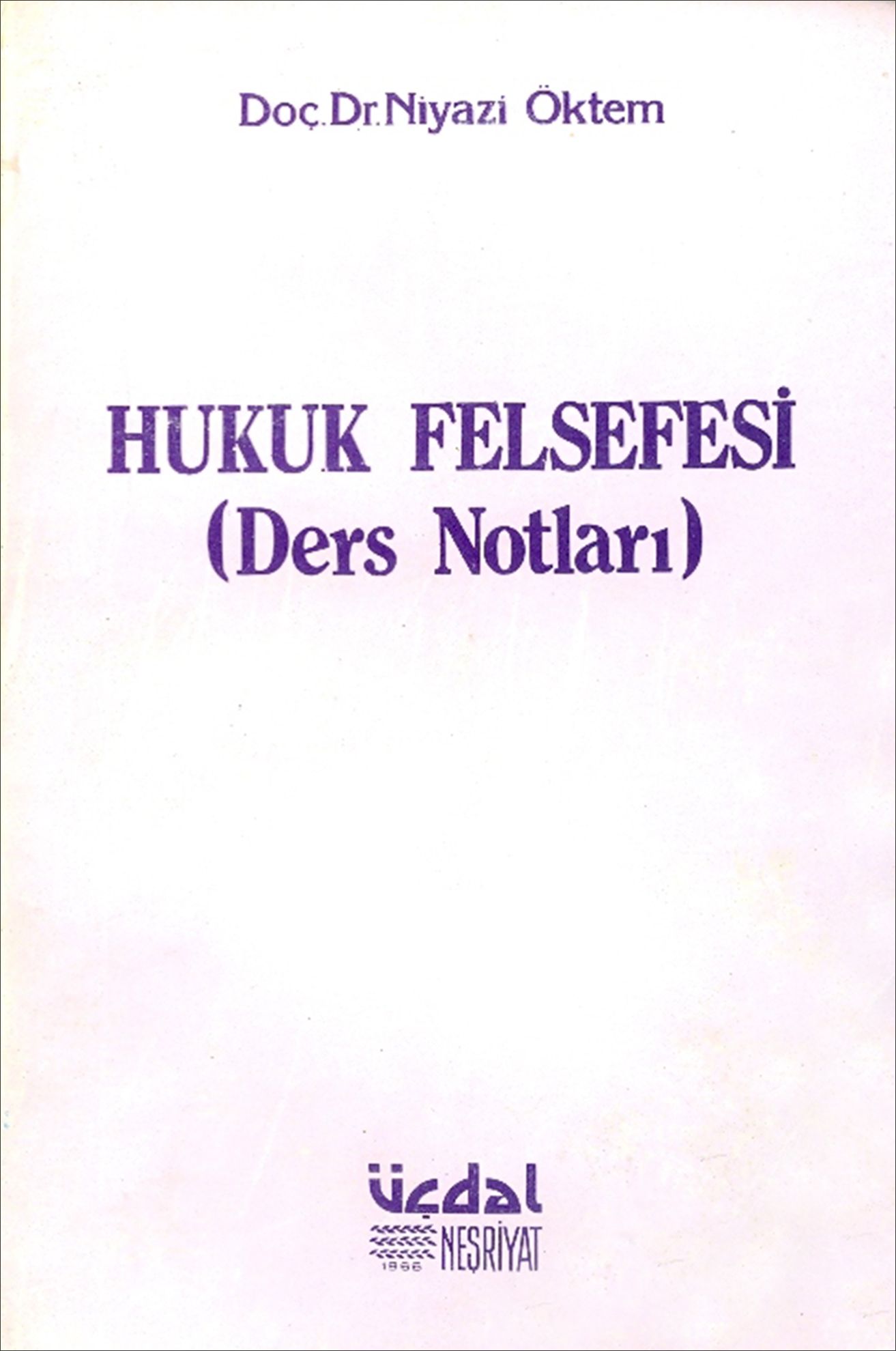 Hukuk Felsefesi (Ders Notları)