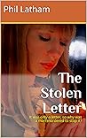 The Stolen Letter: It was only a letter, so why was a man murdered to stop it?