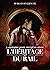 L'Héritage du rail (La Dernière Geste, #2)