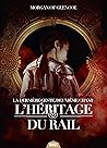 L'Héritage du rail by Morgan of Glencoe