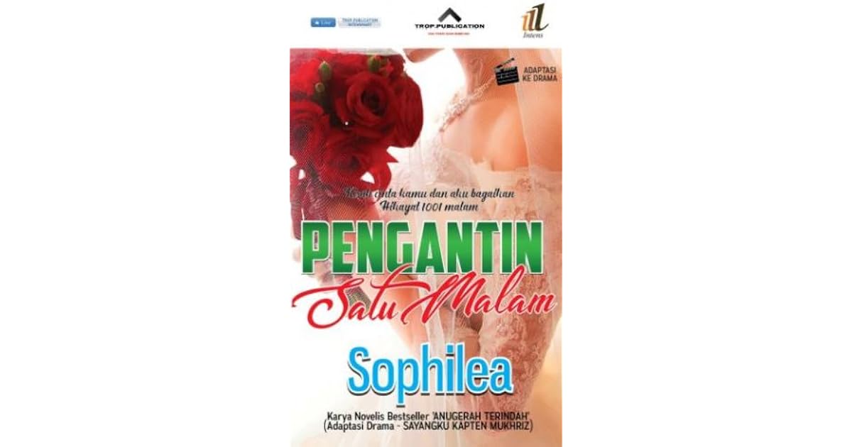 Pengantin Satu Malam by Sophilea