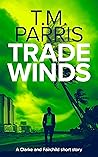 Trade Winds (Clarke and Fairchild #5.5)