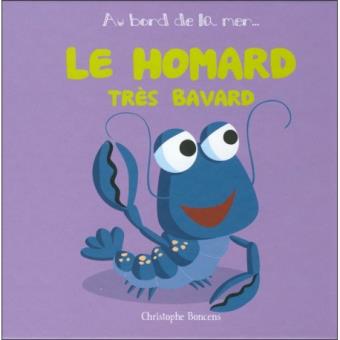 Le Homard Très Bavard (Hardcover)