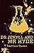 The Strange Case of Dr. Jekyll And Mr. HYde: Psychological thriller, Drama, Horror Mystery, Gothic, Science fiction